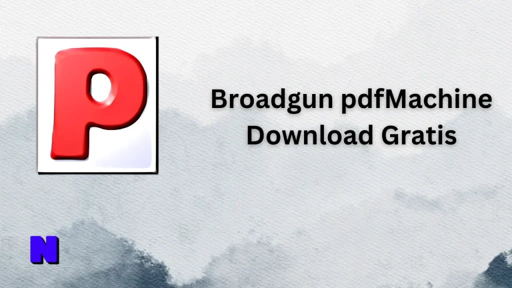 Broadgun pdfMachine Gratis Download