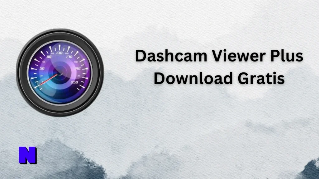 Dashcam Viewer Plus Gratis Download