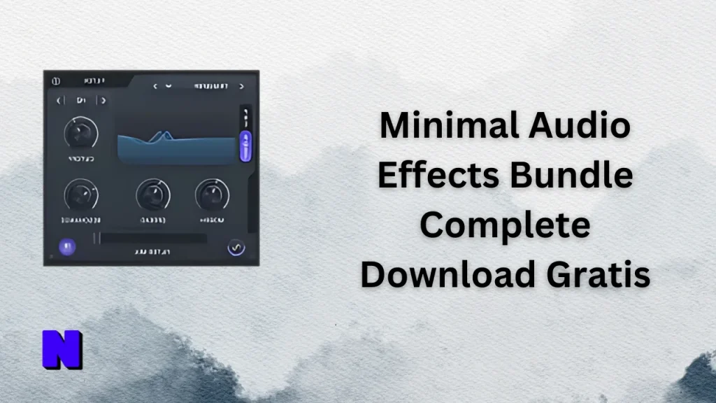 Minimal Audio Effects Bundle Complete Gratis Download