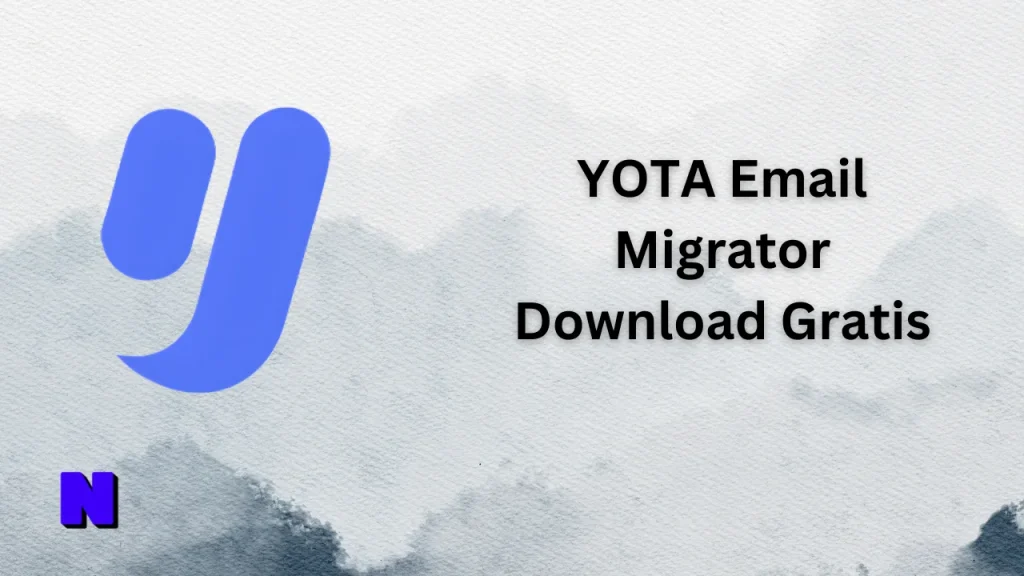 YOTA Email Migrator Gratis Download