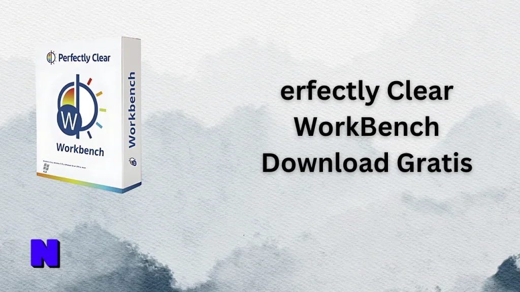 erfectly Clear WorkBench Gratis Download