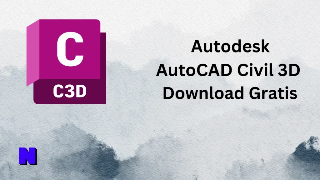 Autodesk AutoCAD Civil 3D Download Full Terbaru Version Poratble And Multilingual