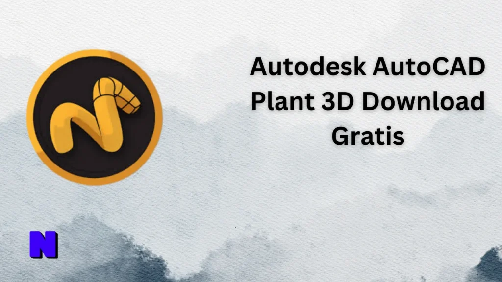 Autodesk AutoCAD Plant 3D Gratis Download
