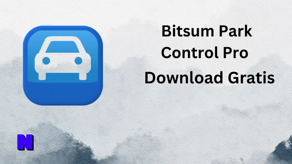 Bitsum ParkControl Pro Gratis Download