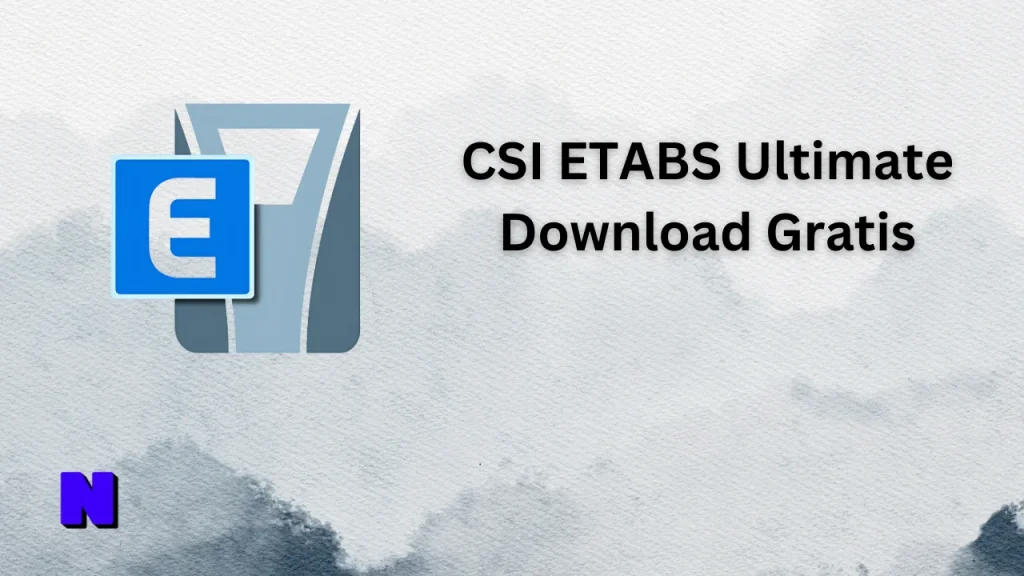 CSI ETABS Ultimate Gratis Download