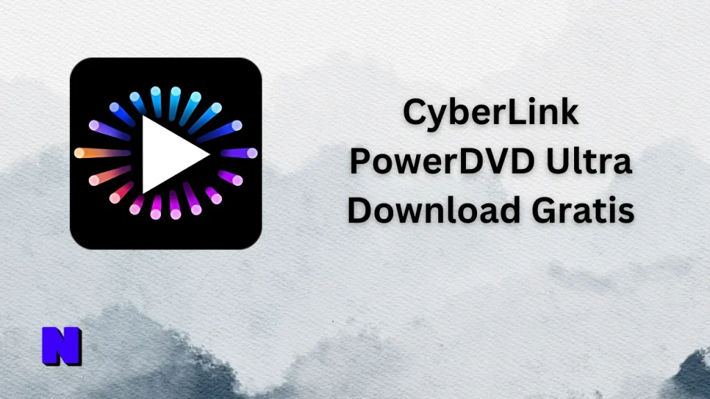 CyberLink PowerDVD Ultra Gratis Download