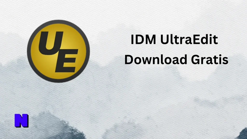 IDM UltraEdit Gratis Download