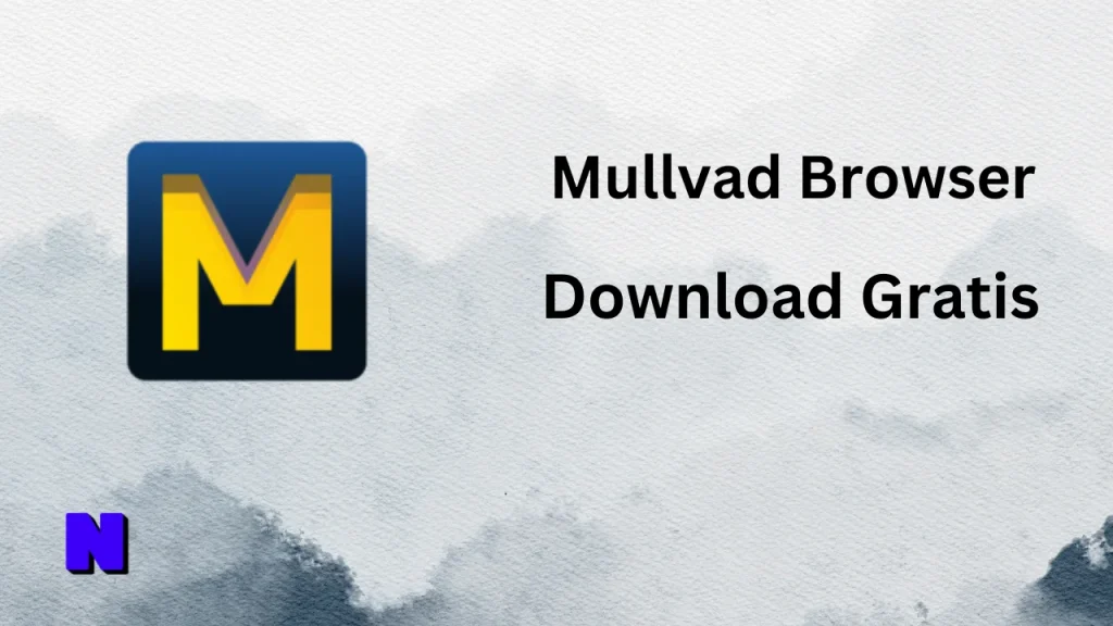 Mullvad Browser Gratis Download