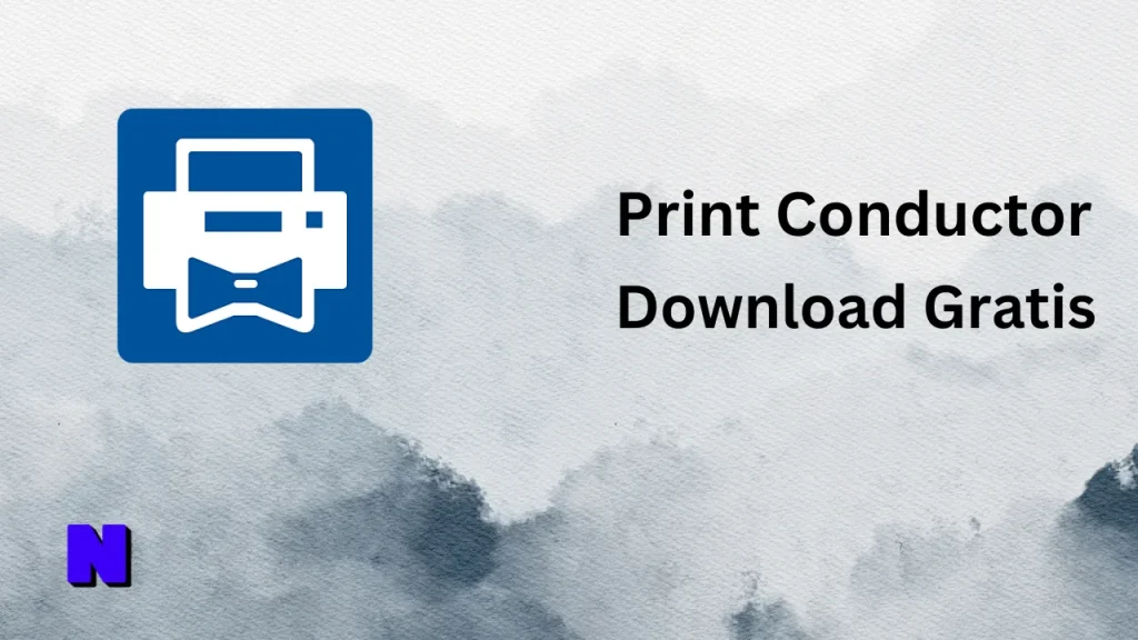 Print Conductor Gratis Download