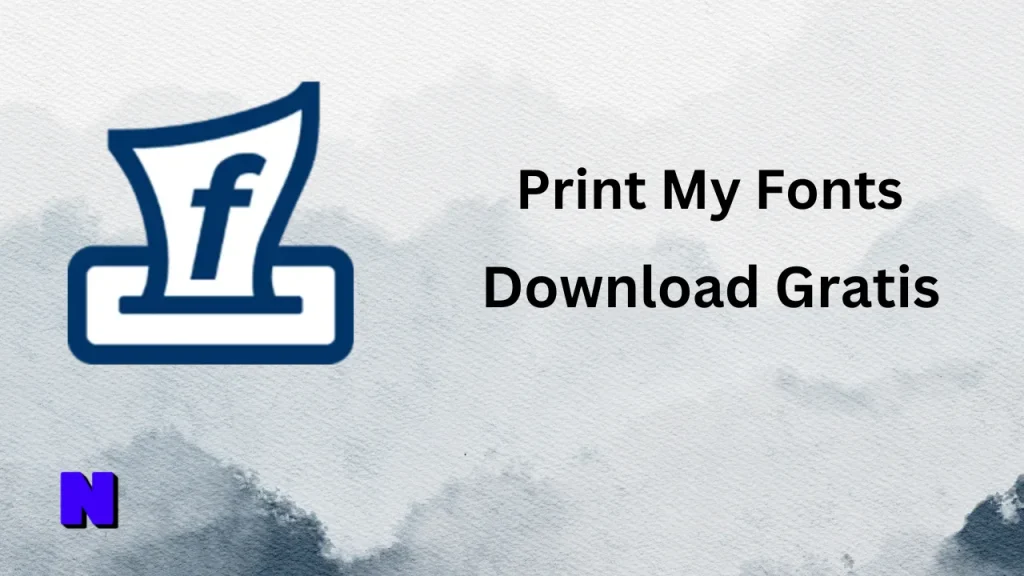 Print My Fonts Gratis Download