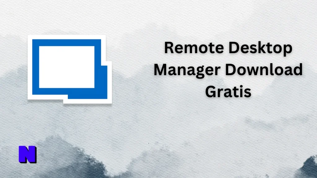 Remote Desktop Manager Gratis Download