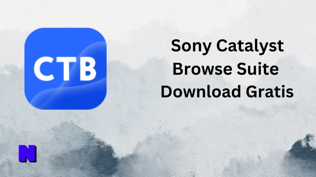 Sony Catalyst Browse Suite Gratis Download