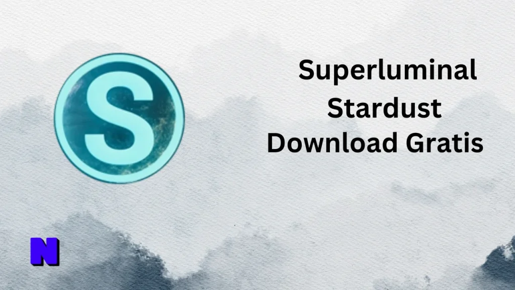 Superluminal Stardust Gratis Download