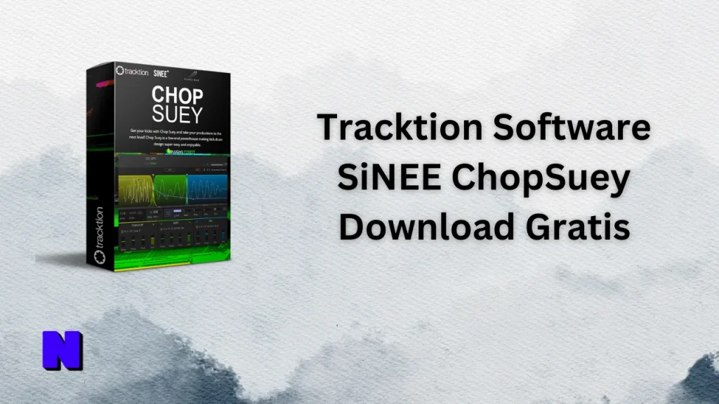 Tracktion Software SiNEE ChopSuey Gratis Download