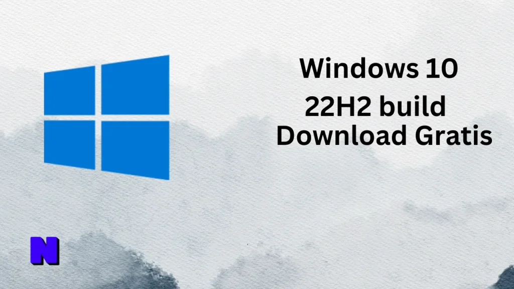 Windows 10 22H2 build Gratis Download