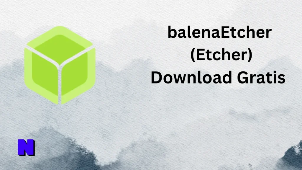 balenaEtcher (Etcher) Gratis Download