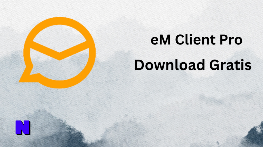 eM Client Pro Gratis Download
