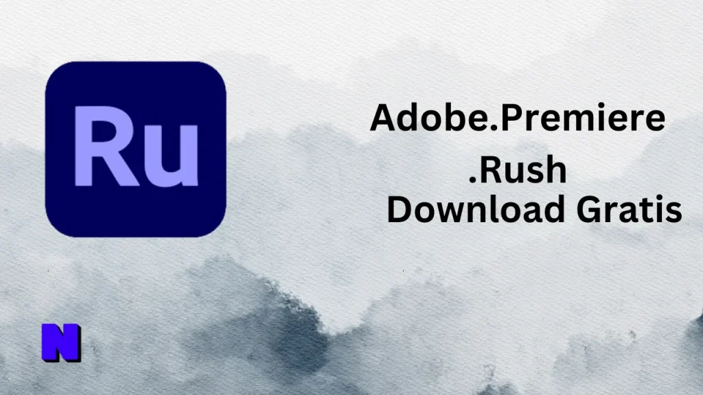 Adobe.Premiere.Rush Gratis Download