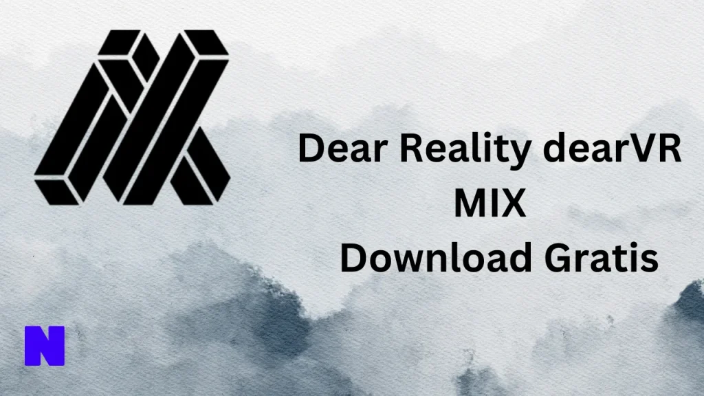 Dear Reality dearVR MIX Gratis Download