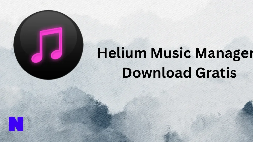 Helium Music Manager Gratis Download
