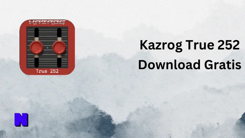 Kazrog True 252 Gratis Download