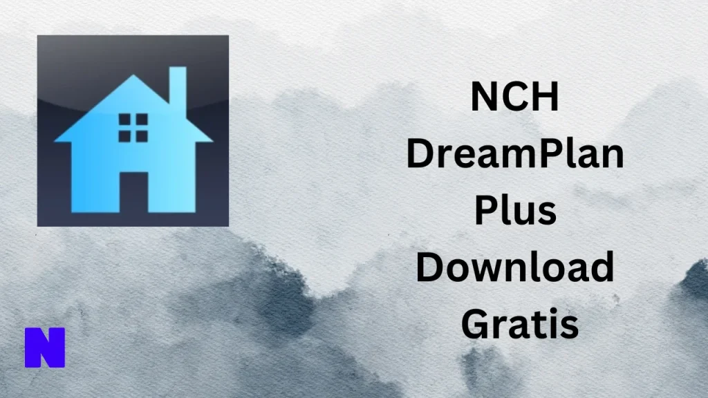 NCH DreamPlan Plus Gratis Download