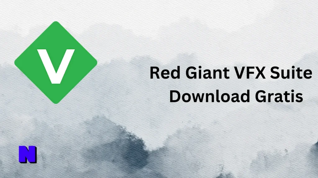 Red Giant VFX Suite Suite Gratis Download