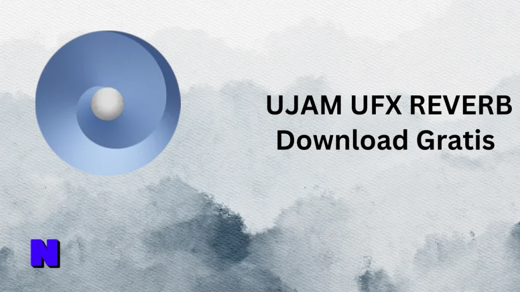 UJAM UFX REVERB Gratis Download