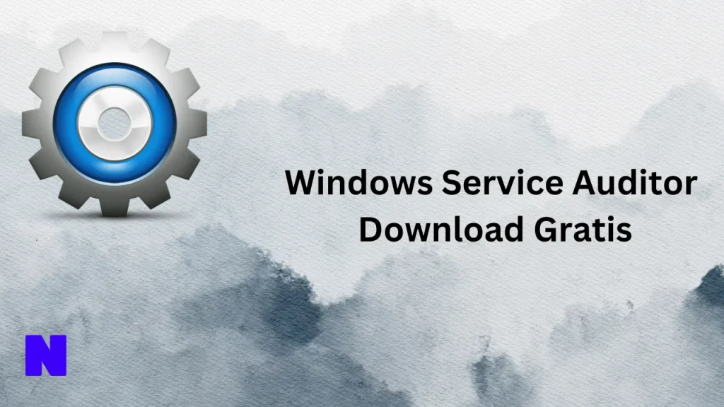 Windows Service Auditor Gratis Download