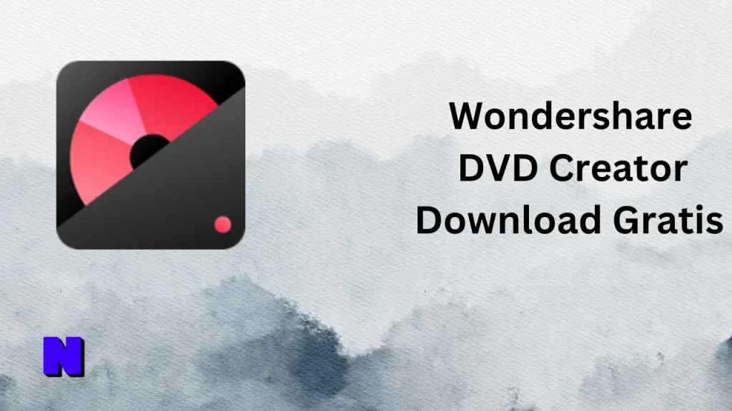 Wondershare DVD Creator Gratis Download
