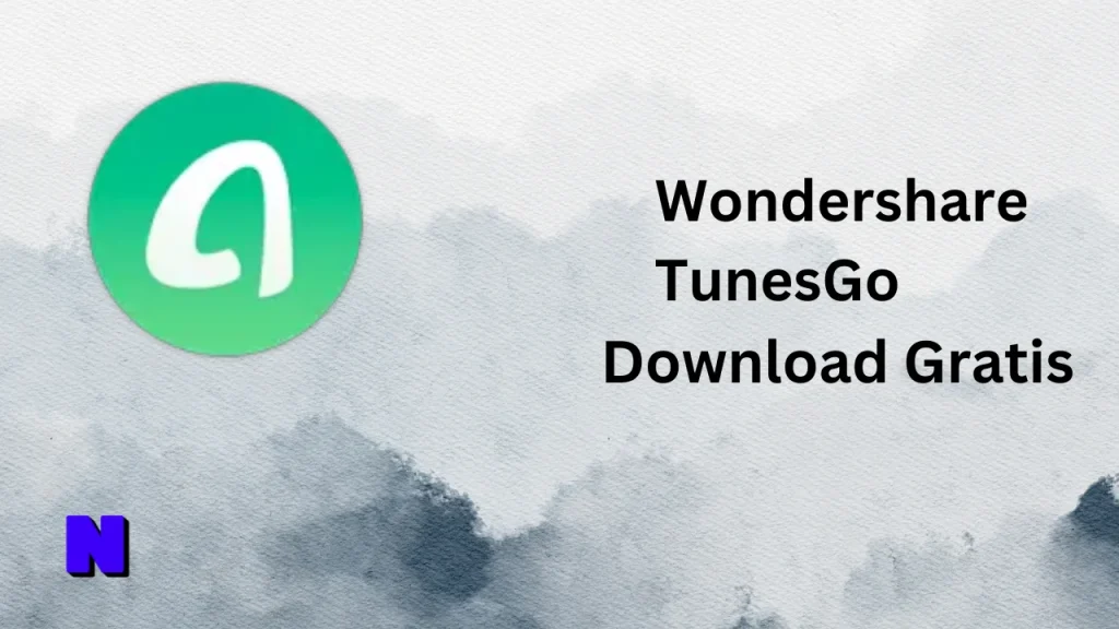 Wondershare TunesGo Gratis Download