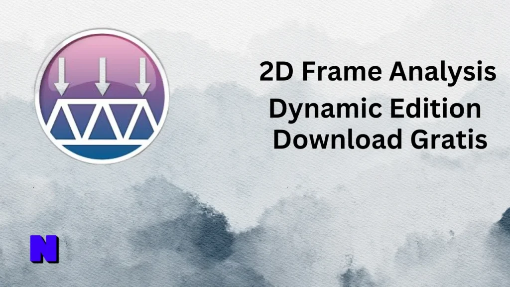 2D Frame Analysis Dynamic Edition Gratis Download