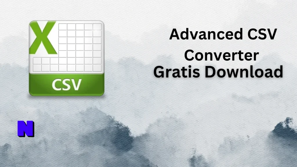 Advanced CSV Converter Gratis Download