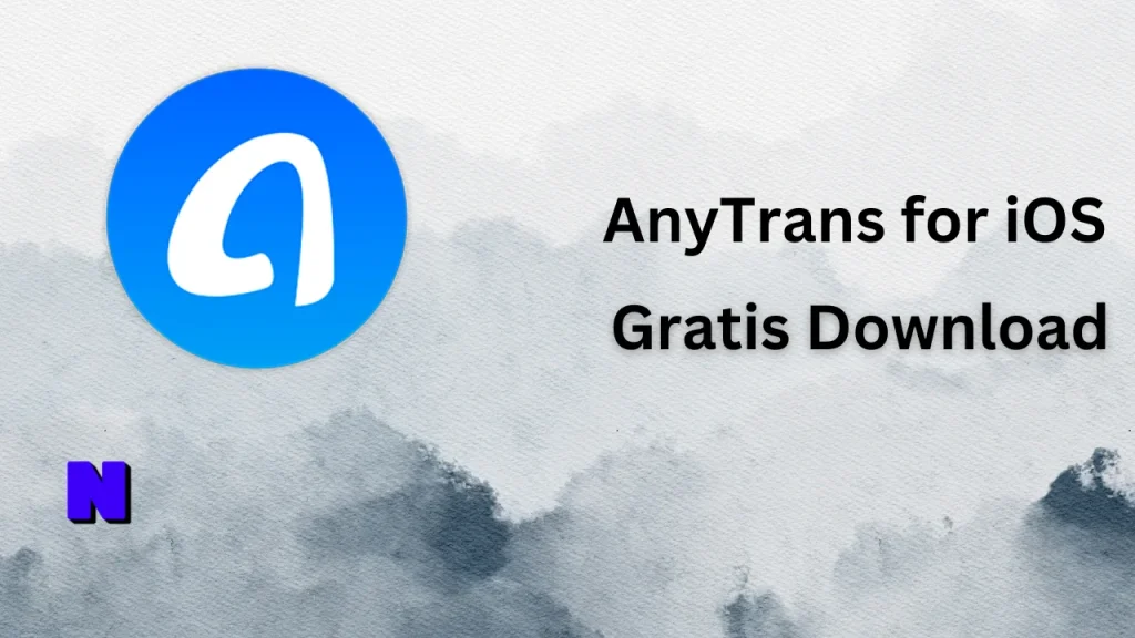 AnyTrans for iOS Gratis Download
