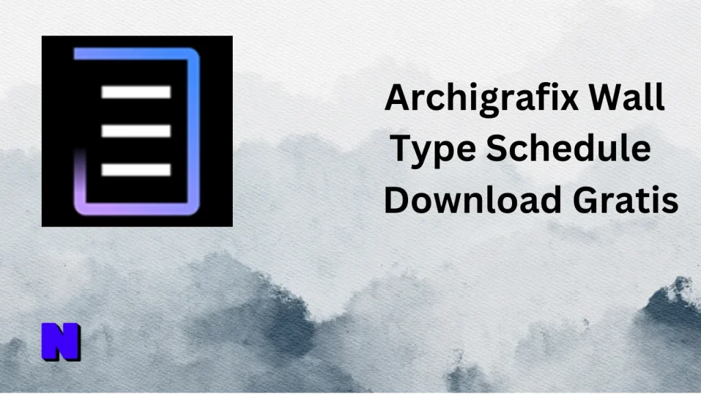 Archigrafix Wall Type Schedule Gratis Download