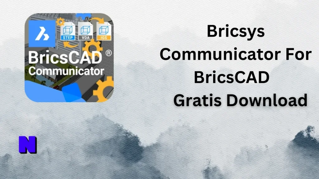 Bricsys Communicator For BricsCAD Gratis Download
