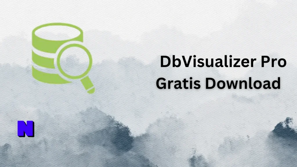 DbVisualizer Pro Gratis Download