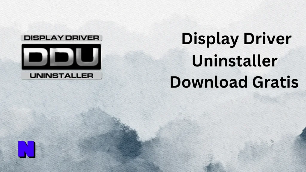 Display Driver Uninstaller Gratis Download