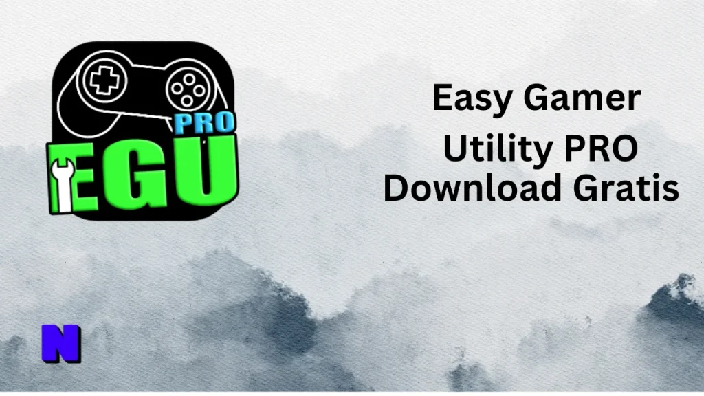 Easy Gamer Utility PRO Gratis Download