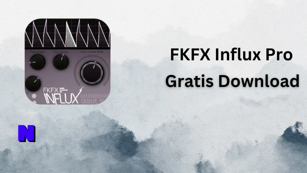 FKFX Influx Pro Gratis Download