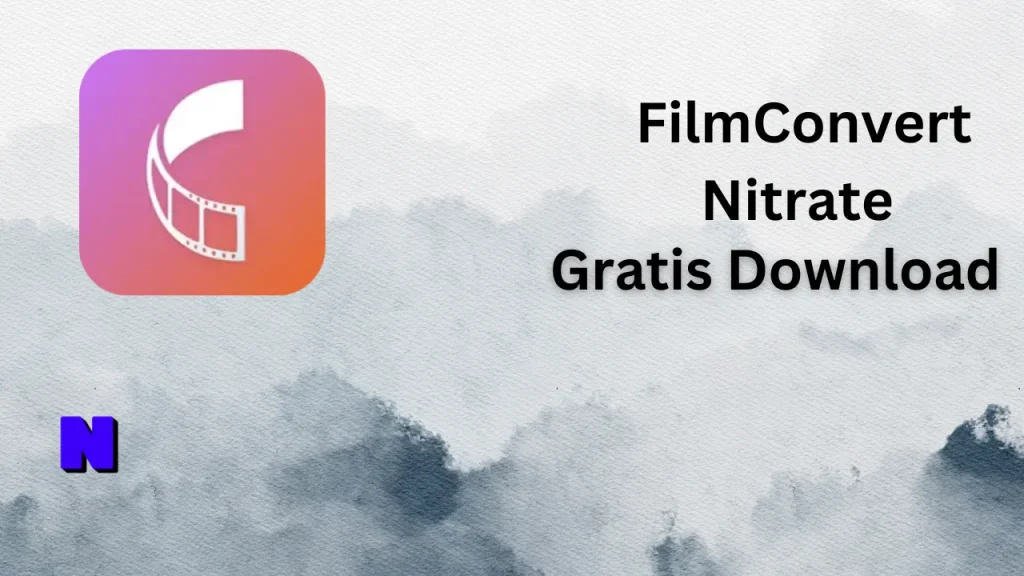 FilmConvert Nitrate Gratis Download