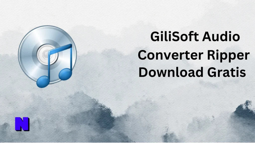 GiliSoft Audio Converter Ripper Gratis Download