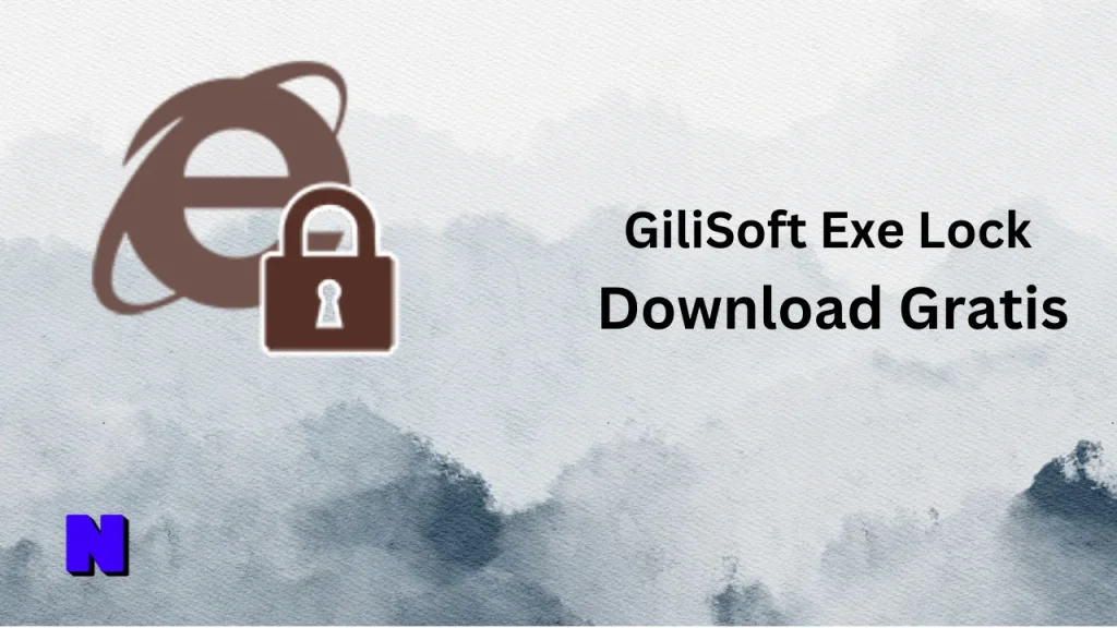 GiliSoft Exe Lock Download Full Terbaru Version Poratble And Multilingual