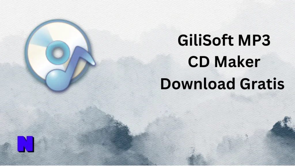GiliSoft MP3 CD Maker Gratis Download