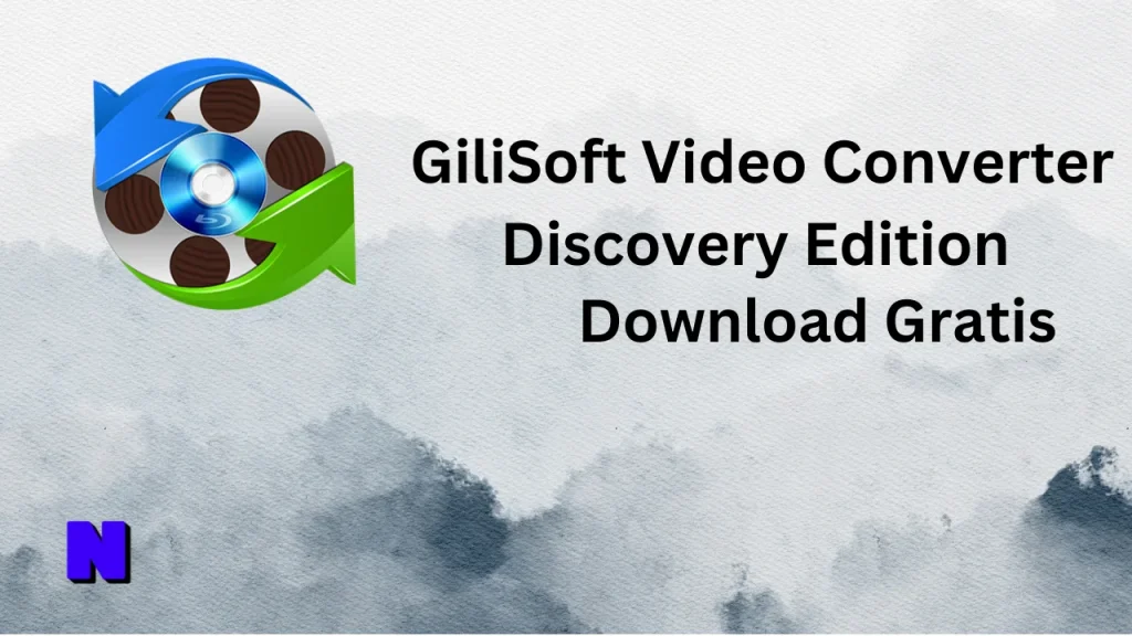 GiliSoft Video Converter Discovery Edition Gratis Download