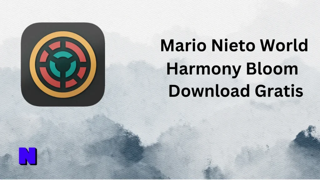 Mario Nieto World Harmony Bloom Gratis Download