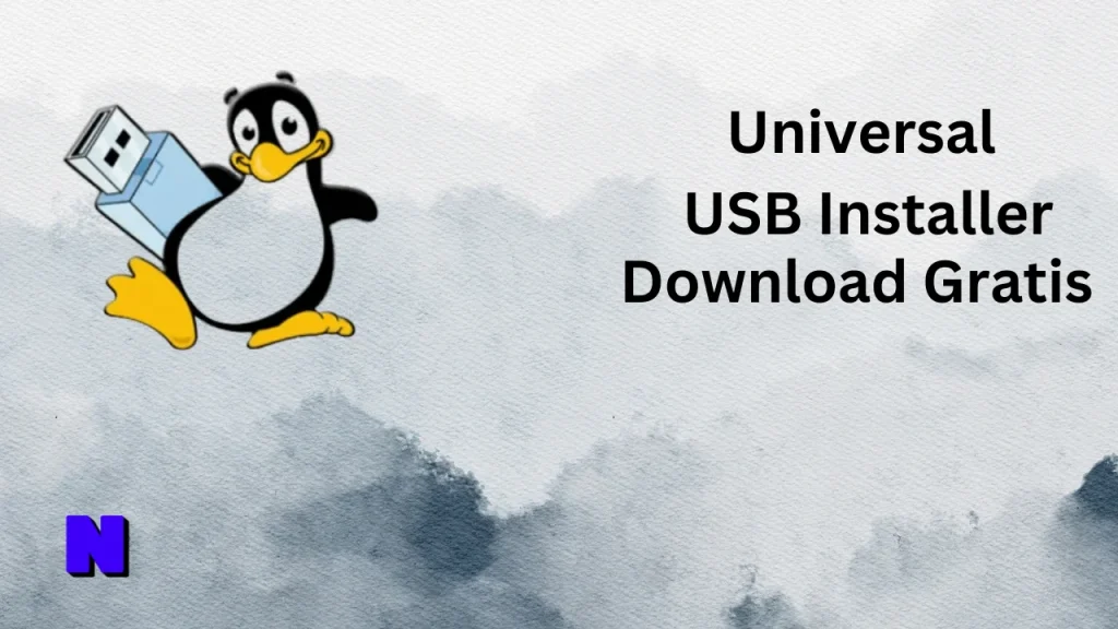 Universal USB Installer Gratis Download