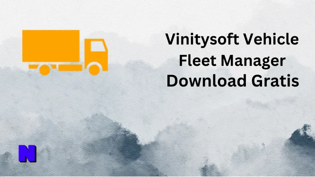 Vinitysoft Vehicle Fleet Manager Gratis Download