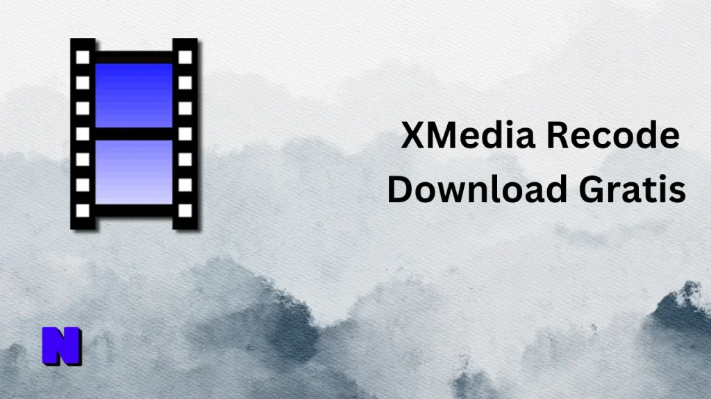 XMedia Recode Gratis Download