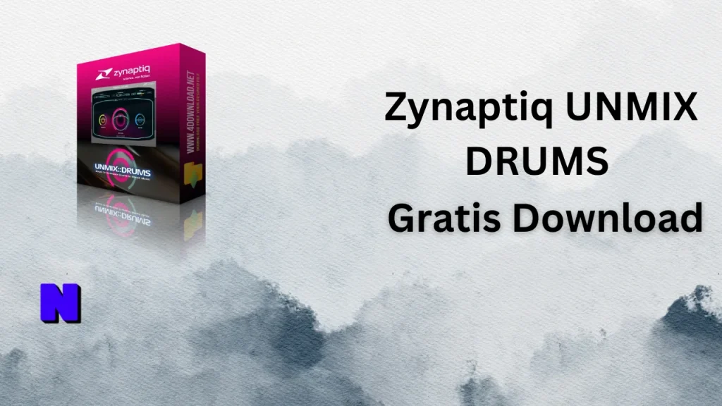 Zynaptiq UNMIX DRUMS Gratis Download